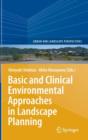 Basic and Clinical Environmental Approaches in Landscape Planning - Book