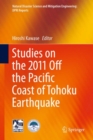 Studies on the 2011 Off the Pacific Coast of Tohoku Earthquake - Book