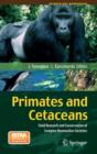 Primates and Cetaceans : Field Research and Conservation of Complex Mammalian Societies - Book