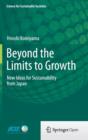 Beyond the Limits to Growth : New Ideas for Sustainability from Japan - Book