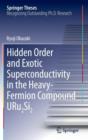Hidden Order and Exotic Superconductivity in the Heavy-Fermion Compound URu2Si2 - Book