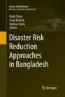 Disaster Risk Reduction Approaches in Bangladesh - Book