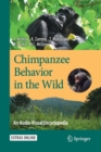 Chimpanzee Behavior in the Wild : An Audio-Visual Encyclopedia - Book