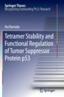 Tetramer Stability and Functional Regulation of Tumor Suppressor Protein p53 - Book