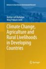 Climate Change, Agriculture and Rural Livelihoods in Developing Countries - Book