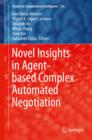 Novel Insights in Agent-based Complex Automated Negotiation - eBook