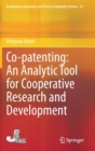 Co-patenting: An Analytic Tool for Cooperative Research and Development - Book