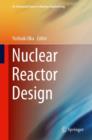 Nuclear Reactor Design - Book
