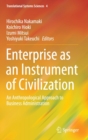 Enterprise as an Instrument of Civilization : An Anthropological Approach to Business Administration - Book