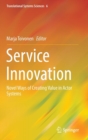 Service Innovation : Novel Ways of Creating Value in Actor Systems - Book