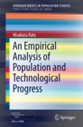 An Empirical Analysis of Population and Technological Progress - eBook