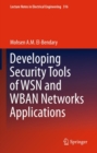 Developing Security Tools of WSN and WBAN Networks Applications - eBook