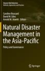 Natural Disaster Management in the Asia-Pacific : Policy and Governance - Book