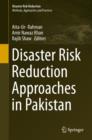 Disaster Risk Reduction Approaches in Pakistan - Book