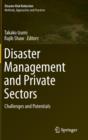 Disaster Management and Private Sectors : Challenges and Potentials - Book