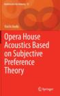 Opera House Acoustics Based on Subjective Preference Theory - Book