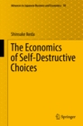 The Economics of Self-Destructive Choices - eBook