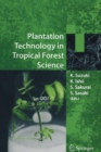 Plantation Technology in Tropical Forest Science - Book