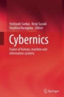 Cybernics : Fusion of human, machine and information systems - Book