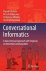 Conversational Informatics : A Data-Intensive Approach with Emphasis on Nonverbal Communication - Book