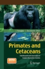 Primates and Cetaceans : Field Research and Conservation of Complex Mammalian Societies - Book