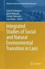 Integrated Studies of Social and Natural Environmental Transition in Laos - Book