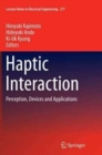 Haptic Interaction : Perception, Devices and Applications - Book