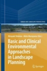 Basic and Clinical Environmental Approaches in Landscape Planning - Book