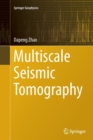 Multiscale Seismic Tomography - Book