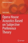 Opera House Acoustics Based on Subjective Preference Theory - Book