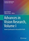 Advances in Vision Research, Volume I : Genetic Eye Research in Asia and the Pacific - Book