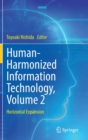 Human-Harmonized Information Technology, Volume 2 : Horizontal Expansion - Book
