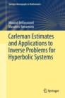 Carleman Estimates and Applications to Inverse Problems for Hyperbolic Systems - Book