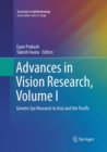 Advances in Vision Research, Volume I : Genetic Eye Research in Asia and the Pacific - Book