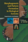 Morphogenesis and Pattern Formation in Biological Systems : Experiments and Models - eBook