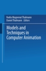 Models and Techniques in Computer Animation - eBook