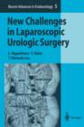 New Challenges in Laparoscopic Urologic Surgery - Book