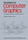 Frontiers in Computer Graphics : Proceedings of Computer Graphics Tokyo '84 - eBook