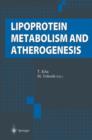 Lipoprotein Metabolism and Atherogenesis - Book