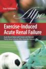 Exercise-Induced Acute Renal Failure : Acute Renal Failure with Severe Loin Pain and Patchy Renal Ischemia after Anaerobic Exercise - Book