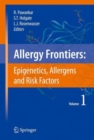 Allergy Frontiers:Epigenetics, Allergens and Risk Factors - Book