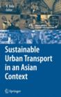 Sustainable Urban Transport in an Asian Context - Book