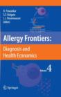 Allergy Frontiers:Diagnosis and Health Economics - Book