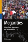 Megacities : Urban Form, Governance, and Sustainability - eBook