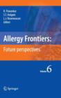 Allergy Frontiers:Future Perspectives - Book