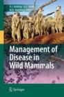 Management of Disease in Wild Mammals - Book