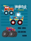 Monster Trucks and Cars Coloring Book : Trucks coloring book for kids & toddlers - activity books for preschooler - coloring book for Boys, Girls, Fun, ... book for kids ages 2-4 4-8) - Book
