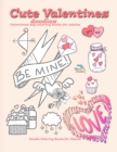 Cute Valentines doodles valentines day coloring books for adults : Doodle coloring books for adults - Book