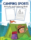 Camping Sports Activity and Coloring Book : Amazing Kids Activity Books, Activity Books for Kids - Over 120 Fun Activities Workbook, Page Large 8.5 x 11" - Book