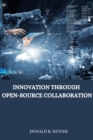 Innovation through open-source collaboration - Book